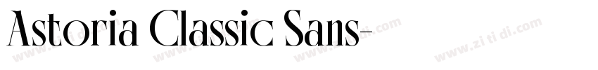 Astoria Classic Sans字体转换